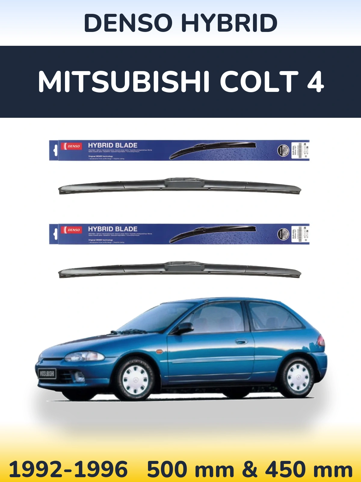 Комплект передних дворников Denso Hybrid 500 & 450 мм для Mitsubishi Colt 4 1992-1996