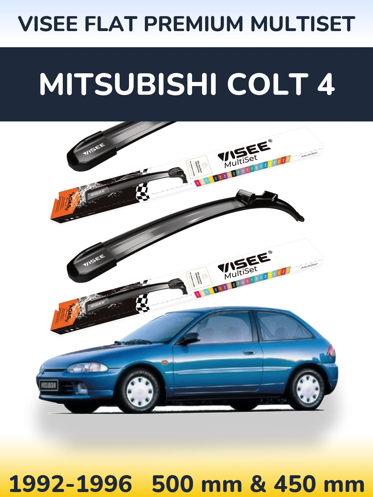 Komplet przednich wycieraczek VISEE FLAT PREMIUM MultiSet 500 & 450 mm do Mitsubishi Colt 4 1992-1996