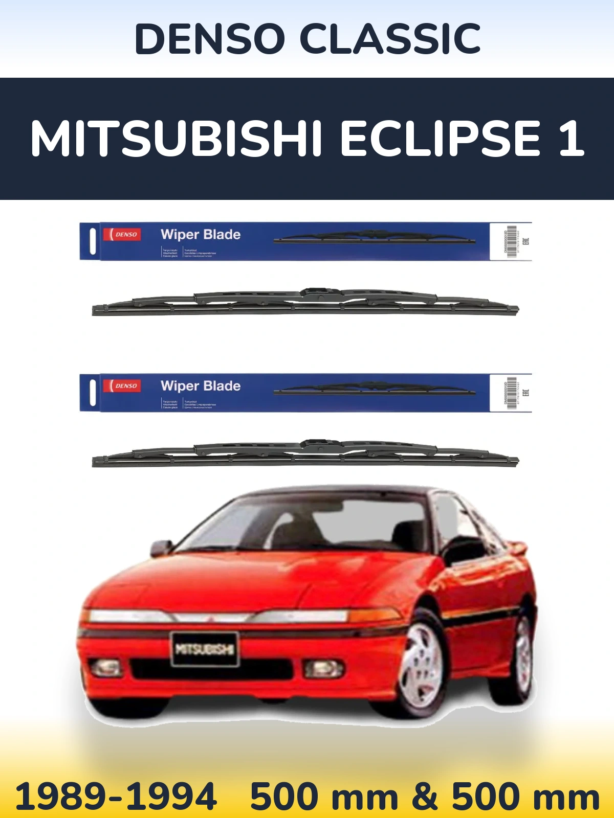 Front wiper blade set Denso Classic 500 & 500 mm for Mitsubishi Eclipse 1 1989-1994