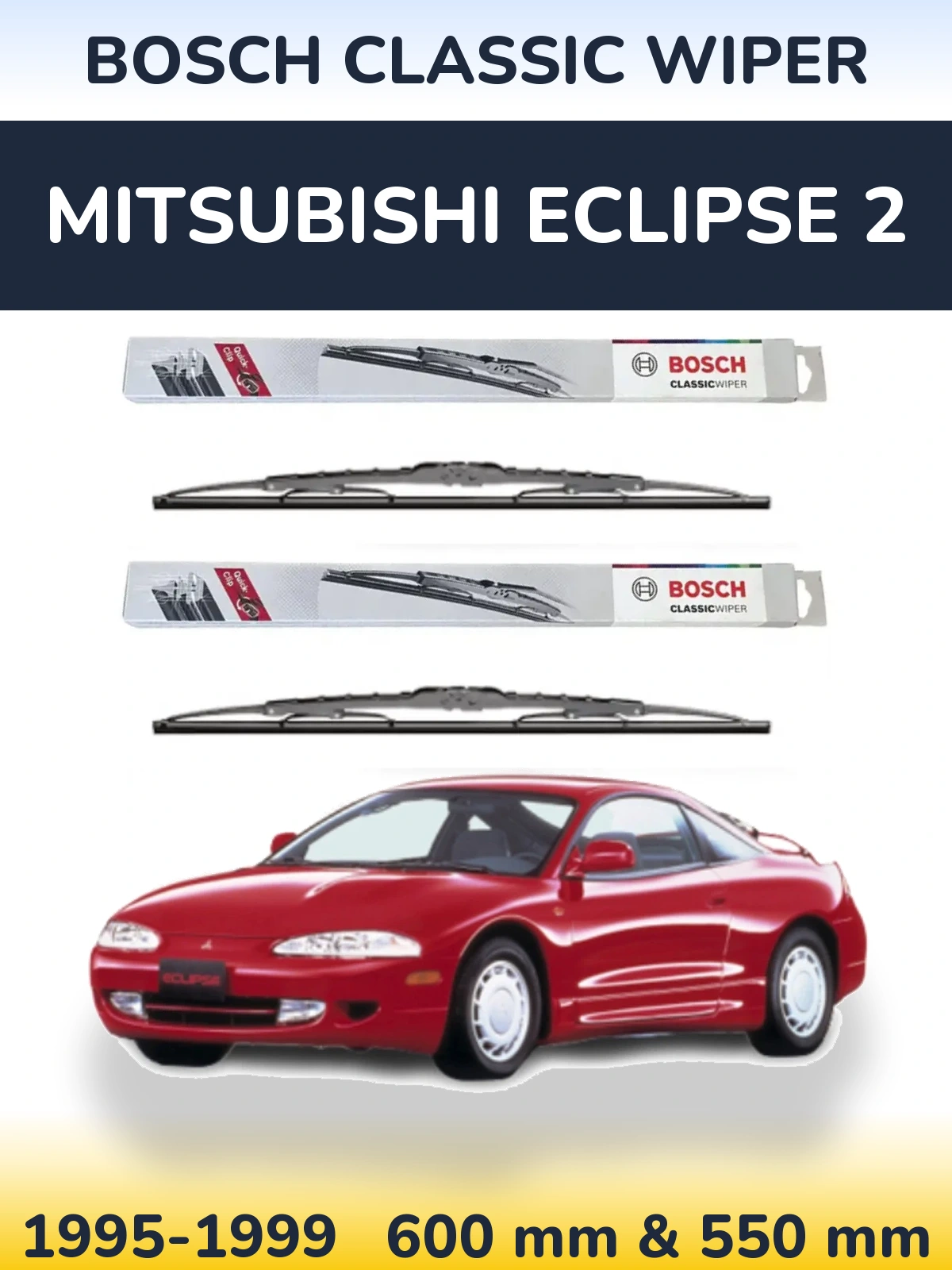 Комплект передних дворников BOSCH Classic Wiper 600 & 550 мм для Mitsubishi Eclipse 2 1995-1999