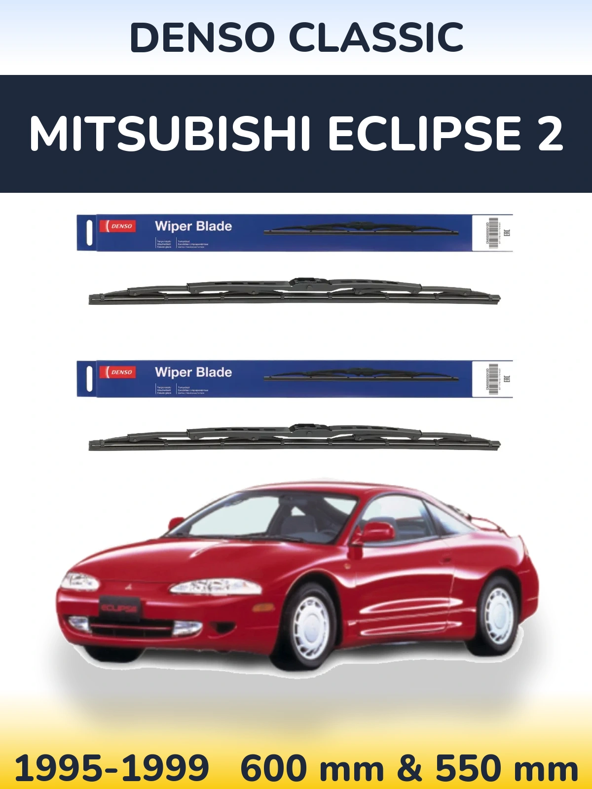 Комплект передних дворников Denso Classic 600 & 550 мм для Mitsubishi Eclipse 2 1995-1999