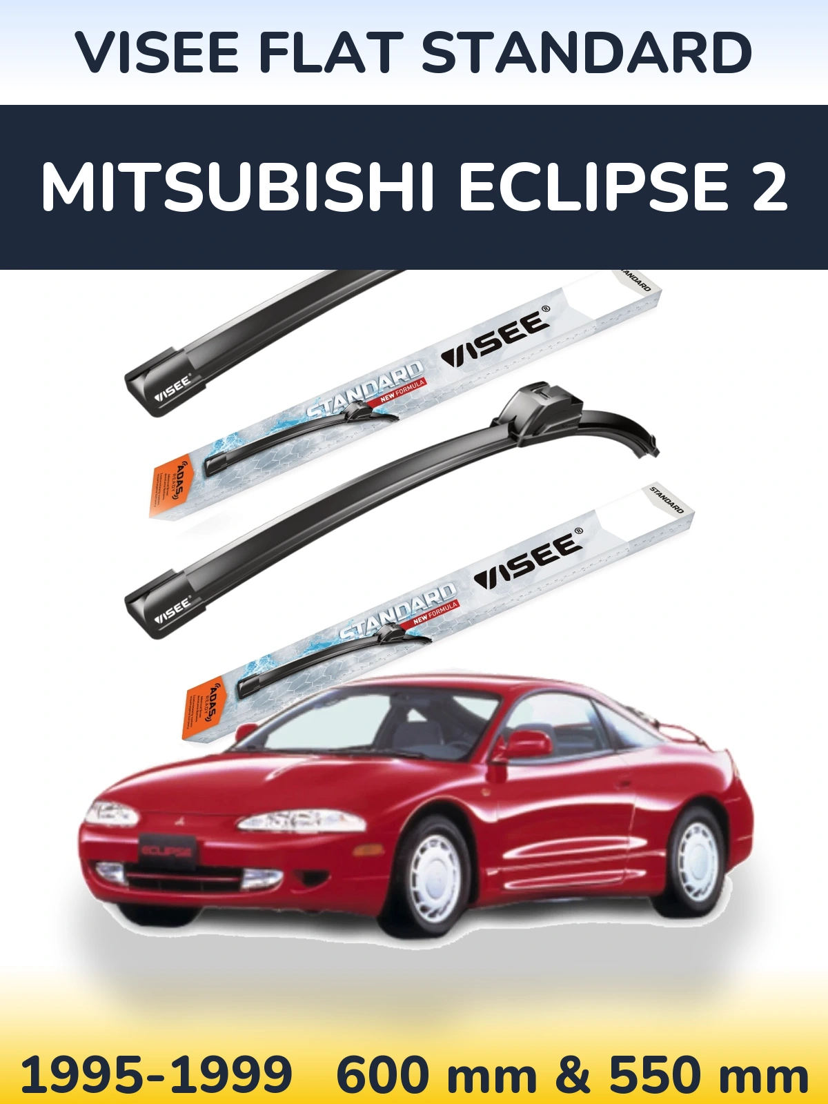 Комплект передних дворников VISEE FLAT STANDARD 600 & 550 мм для Mitsubishi Eclipse 2 1995-1999