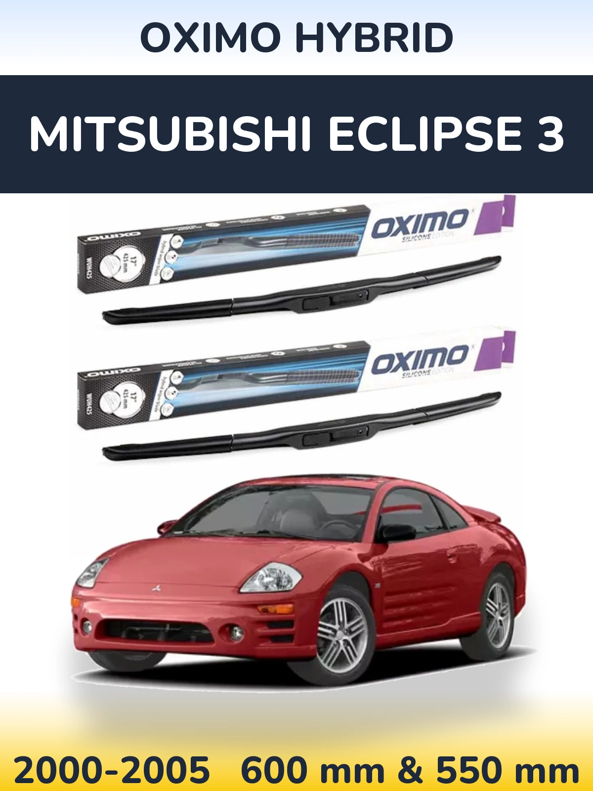 Комплект передних дворников Oximo Hybrid 600 & 550 мм для Mitsubishi Eclipse 3 2000-2005