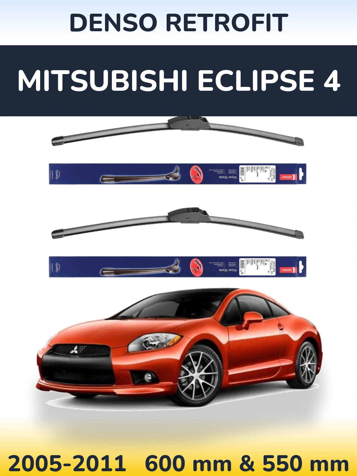 Komplet przednich wycieraczek Denso Retrofit 600 & 550 mm do Mitsubishi Eclipse 4 2005-2011