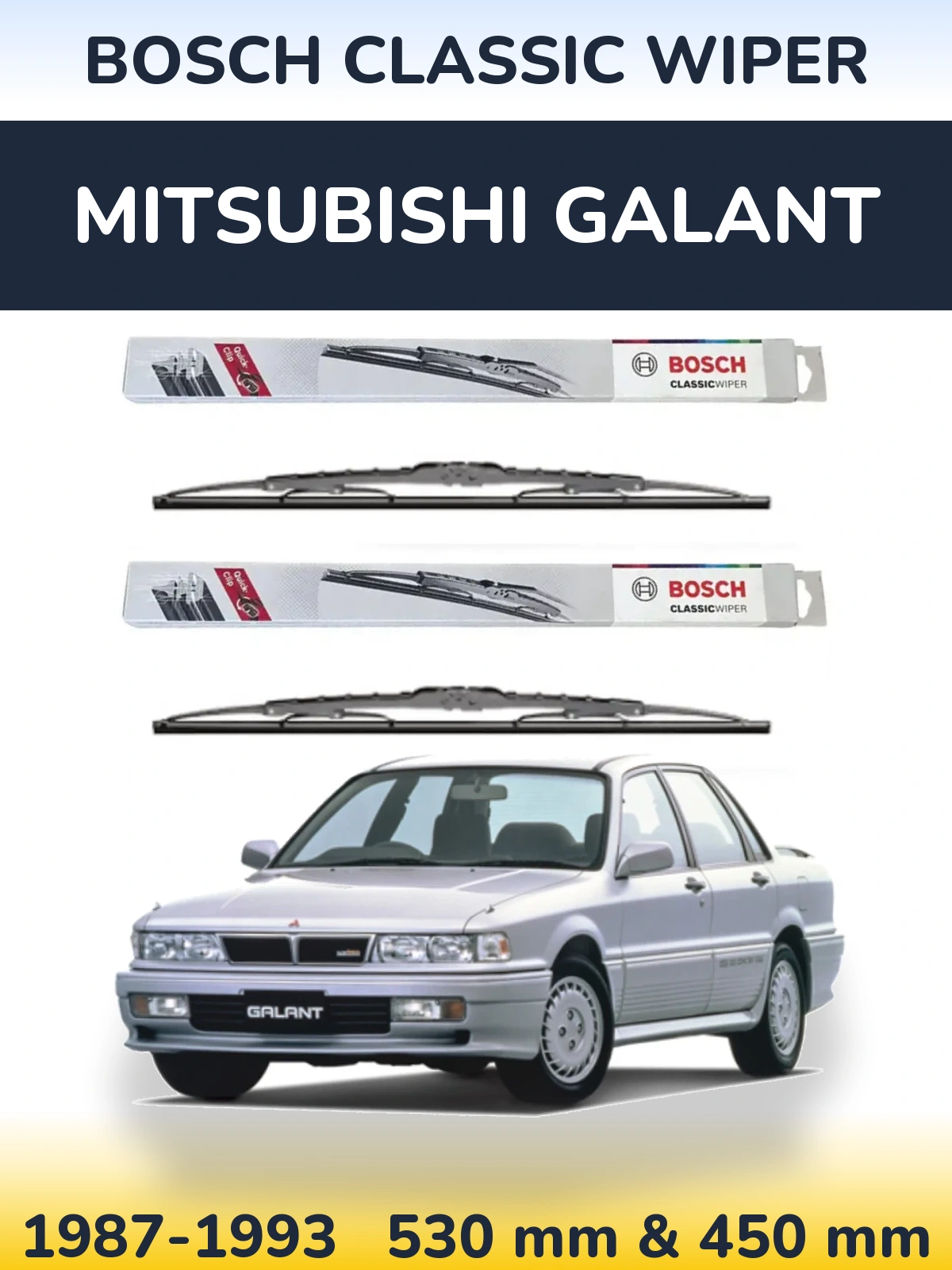 Komplet przednich wycieraczek BOSCH Classic Wiper 530 & 450 mm do Mitsubishi Galant 1987-1993