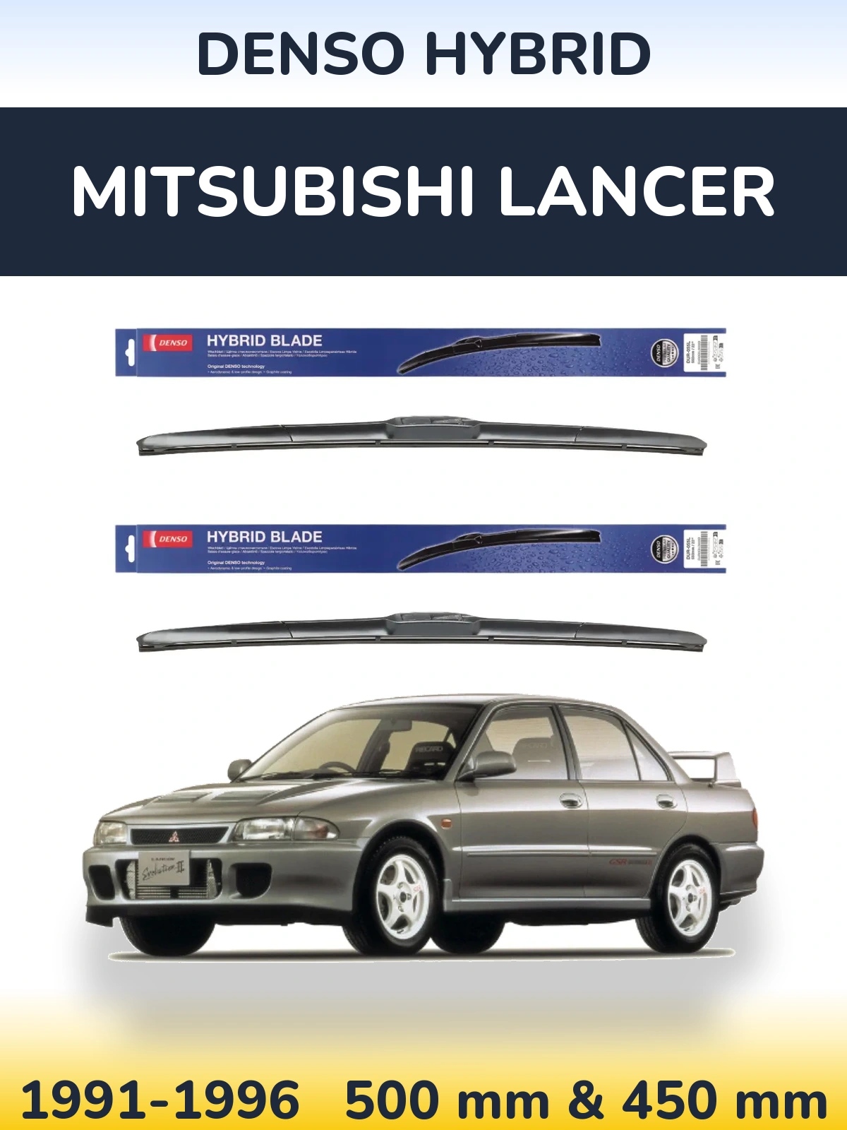 Komplet przednich wycieraczek Denso Hybrid 500 & 450 mm do Mitsubishi Lancer 1991-1996