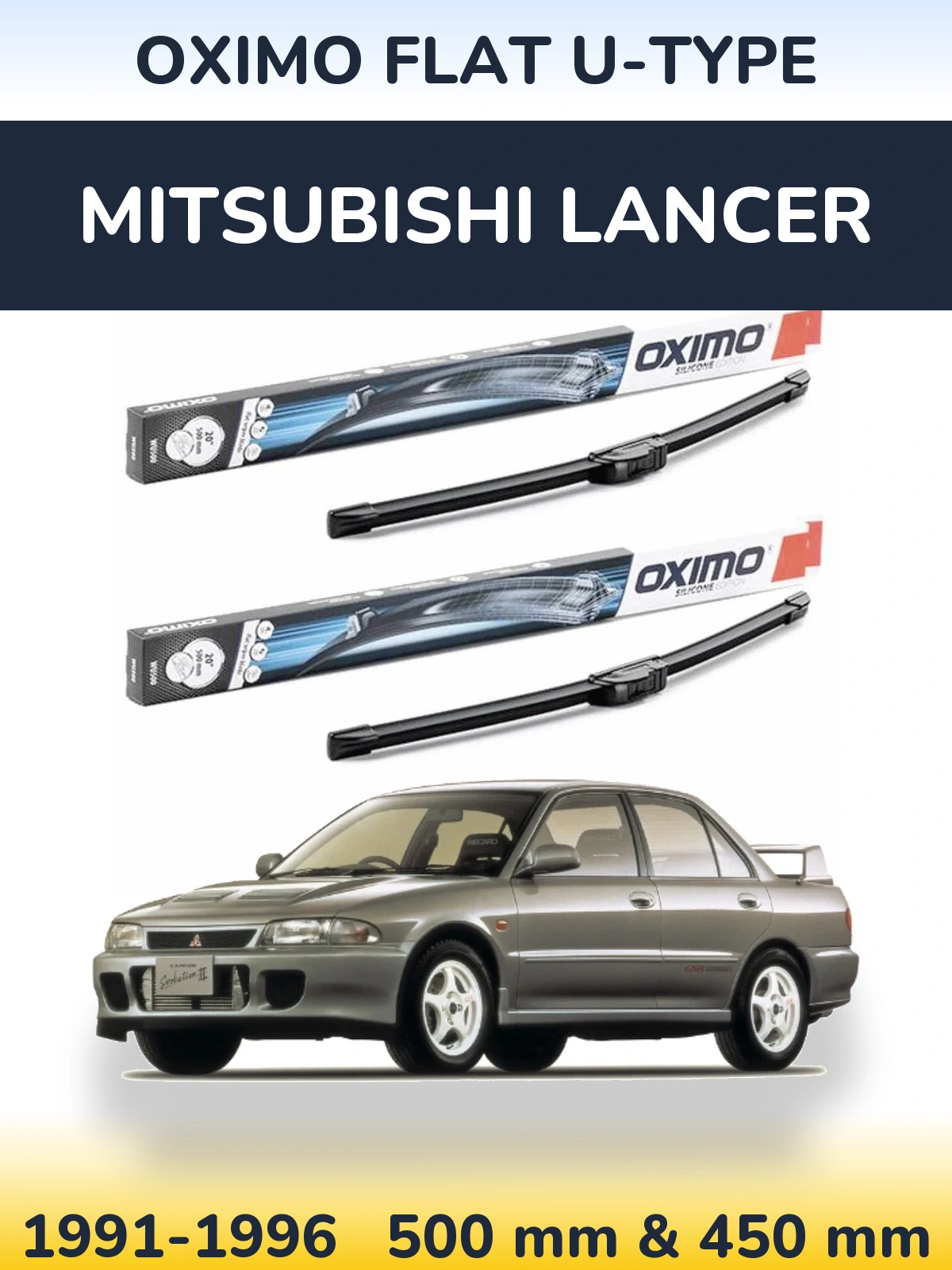 Komplet przednich wycieraczek Oximo Flat U-type 500 & 450 mm do Mitsubishi Lancer 1991-1996
