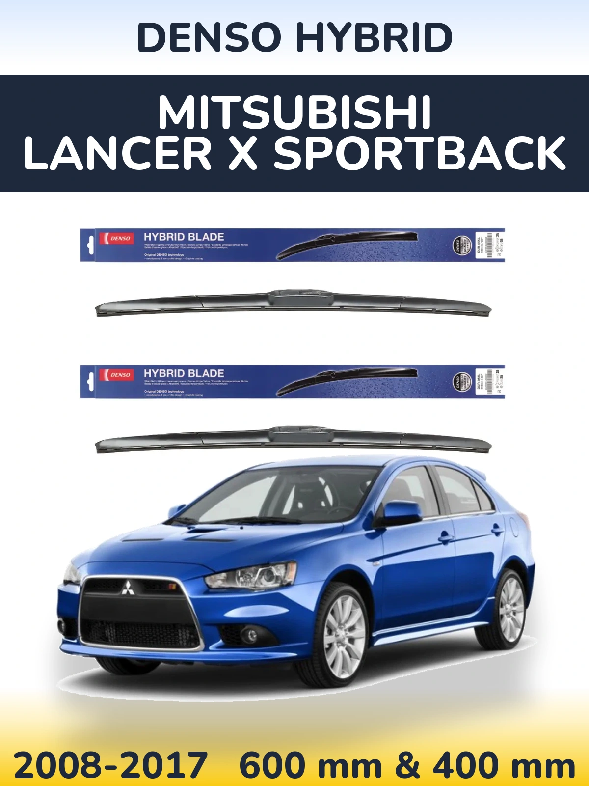Комплект передних дворников Denso Hybrid 600 & 400 мм для Mitsubishi Lancer X Sportback 2008-2017