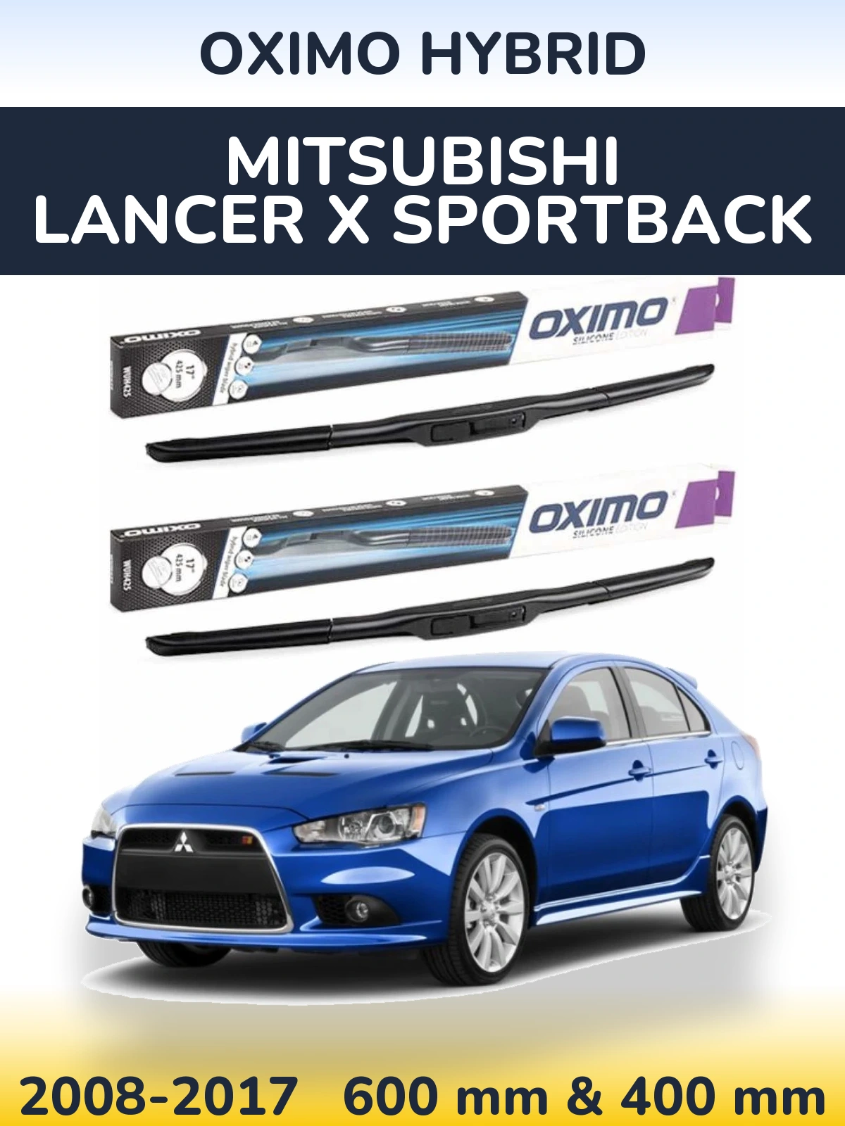 Комплект передних дворников Oximo Hybrid 600 & 400 мм для Mitsubishi Lancer X Sportback 2008-2017