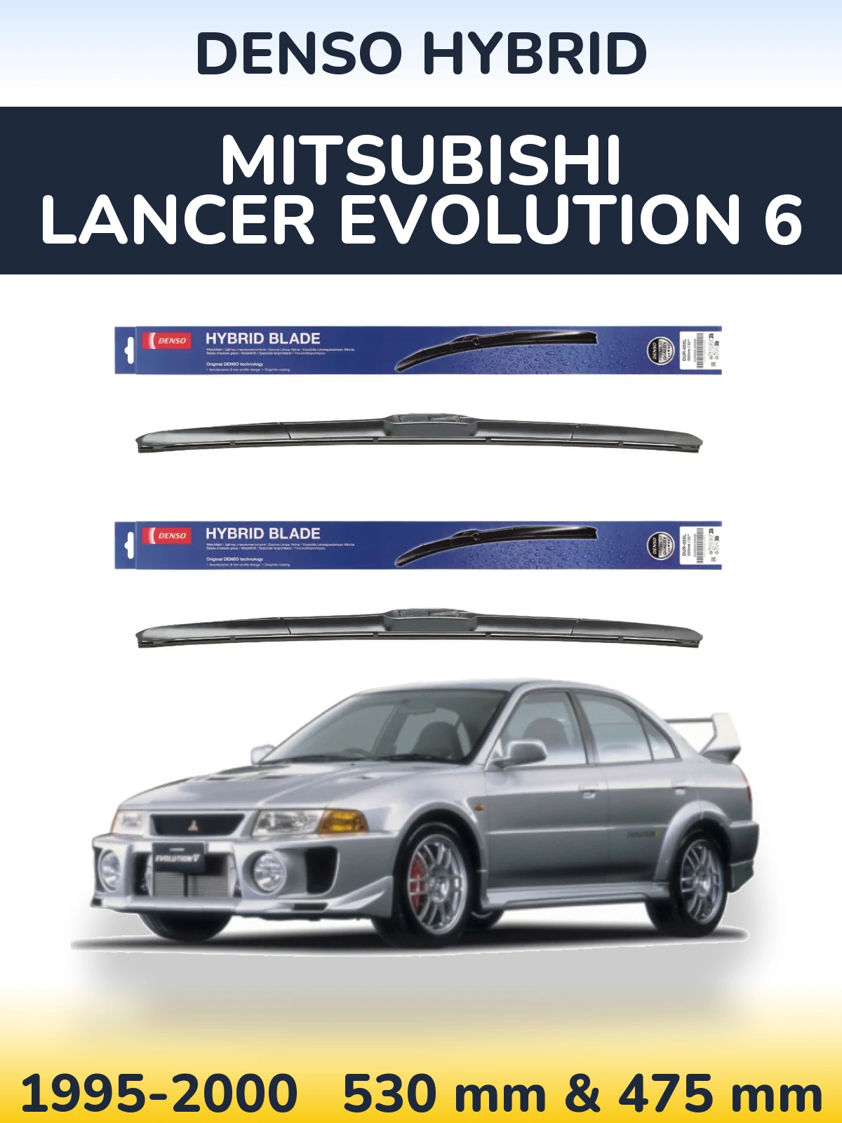 Komplet przednich wycieraczek Denso Hybrid 530 & 475 mm do Mitsubishi Lancer Evolution 6 1995-2000