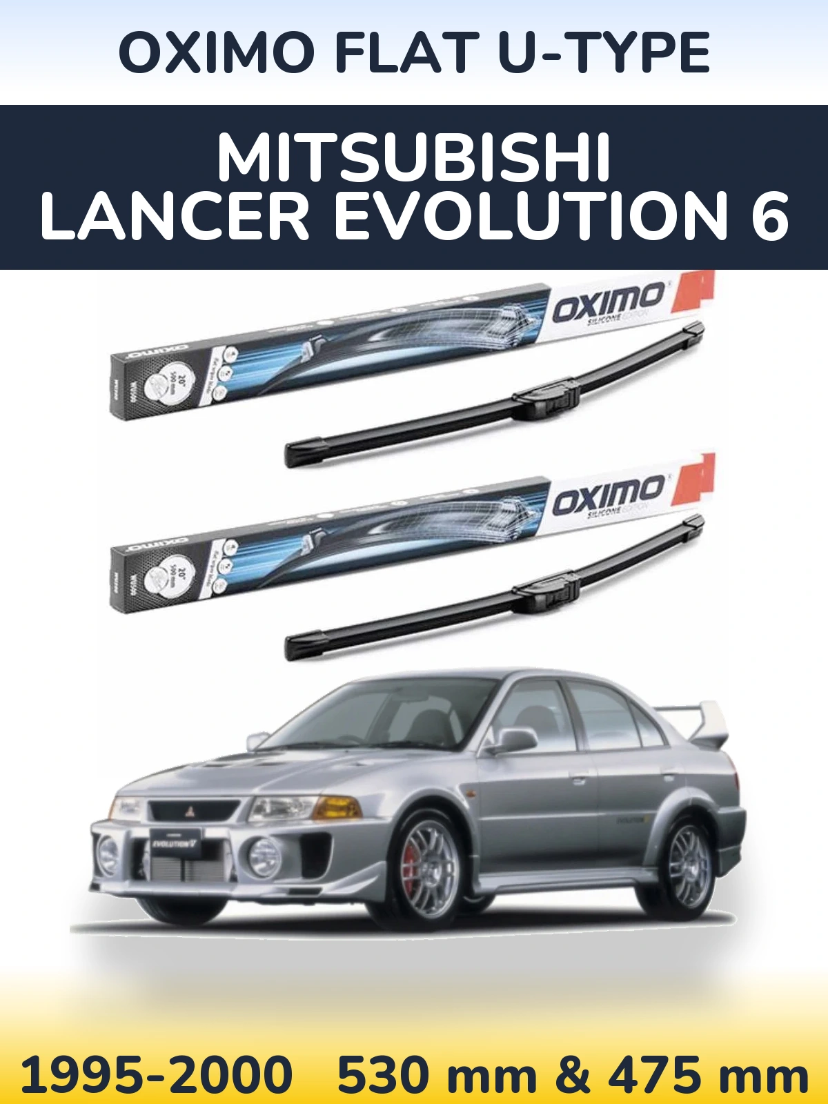 Komplet przednich wycieraczek Oximo Flat U-type 530 & 475 mm do Mitsubishi Lancer Evolution 6 1995-2000