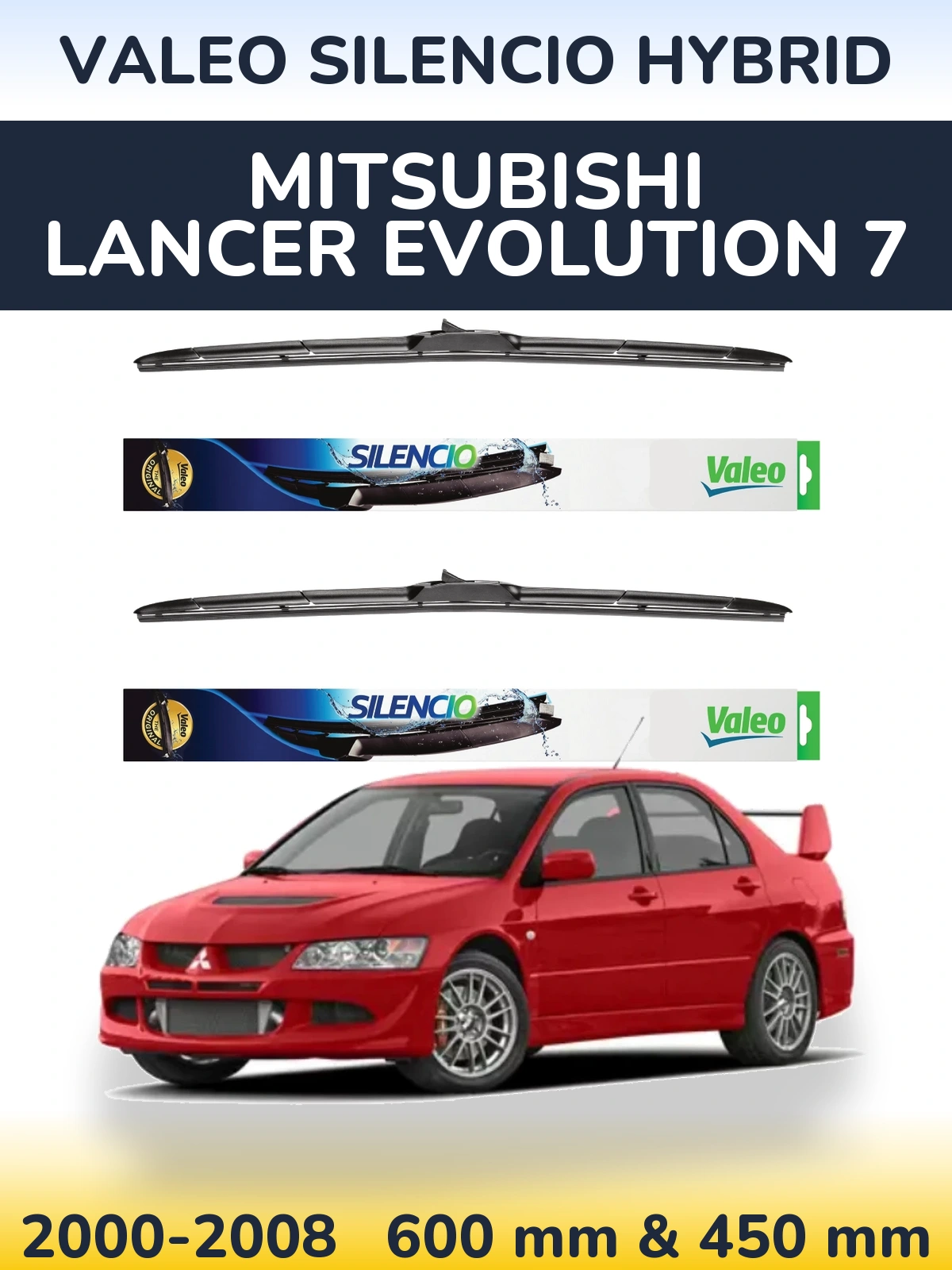 Komplet przednich wycieraczek Valeo Silencio Hybrid 600 & 450 mm do Mitsubishi Lancer Evolution 7 2000-2008