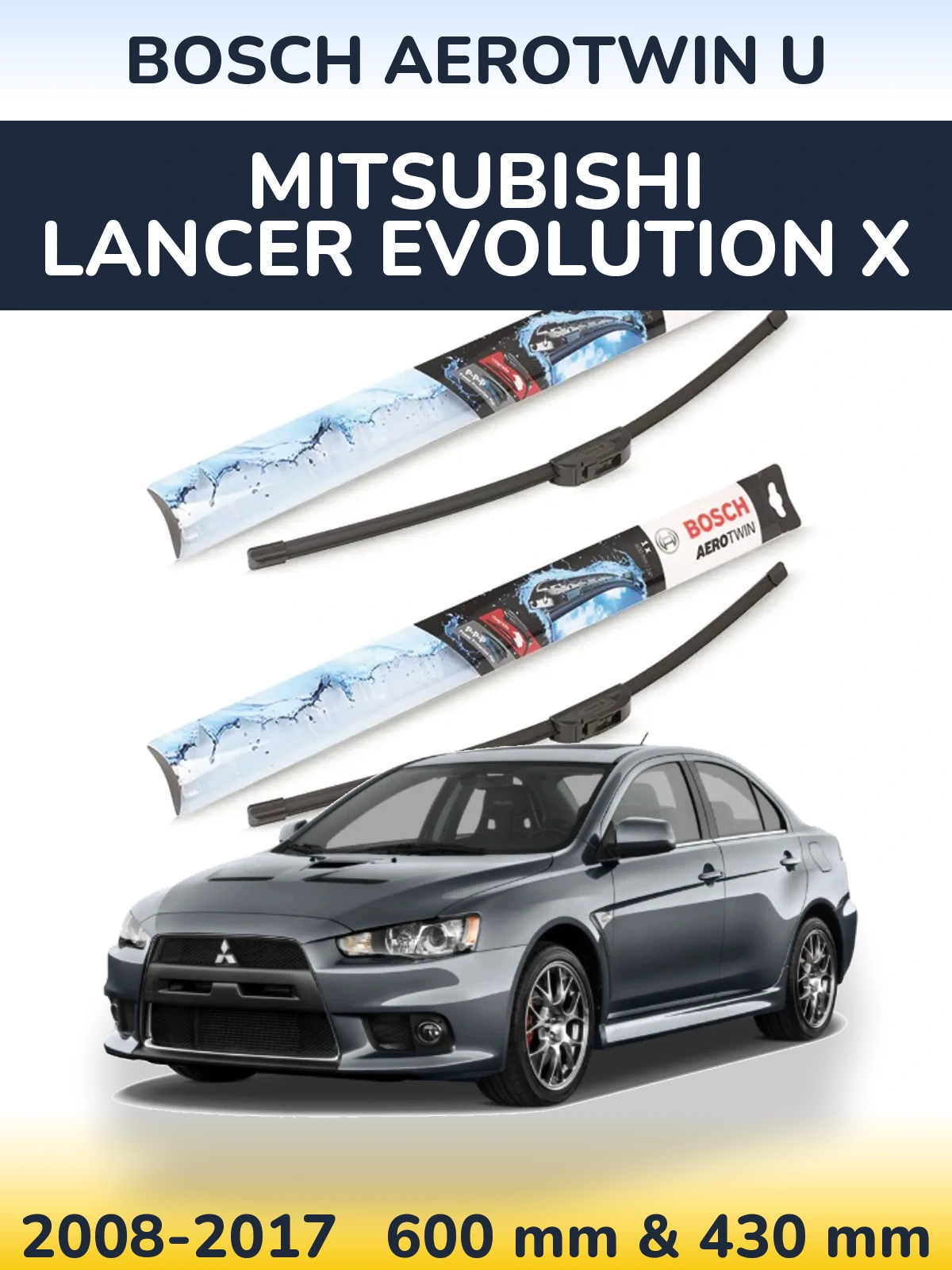 Komplet przednich wycieraczek BOSCH AeroTwin U 600 & 430 mm do Mitsubishi Lancer Evolution X 2008-2017