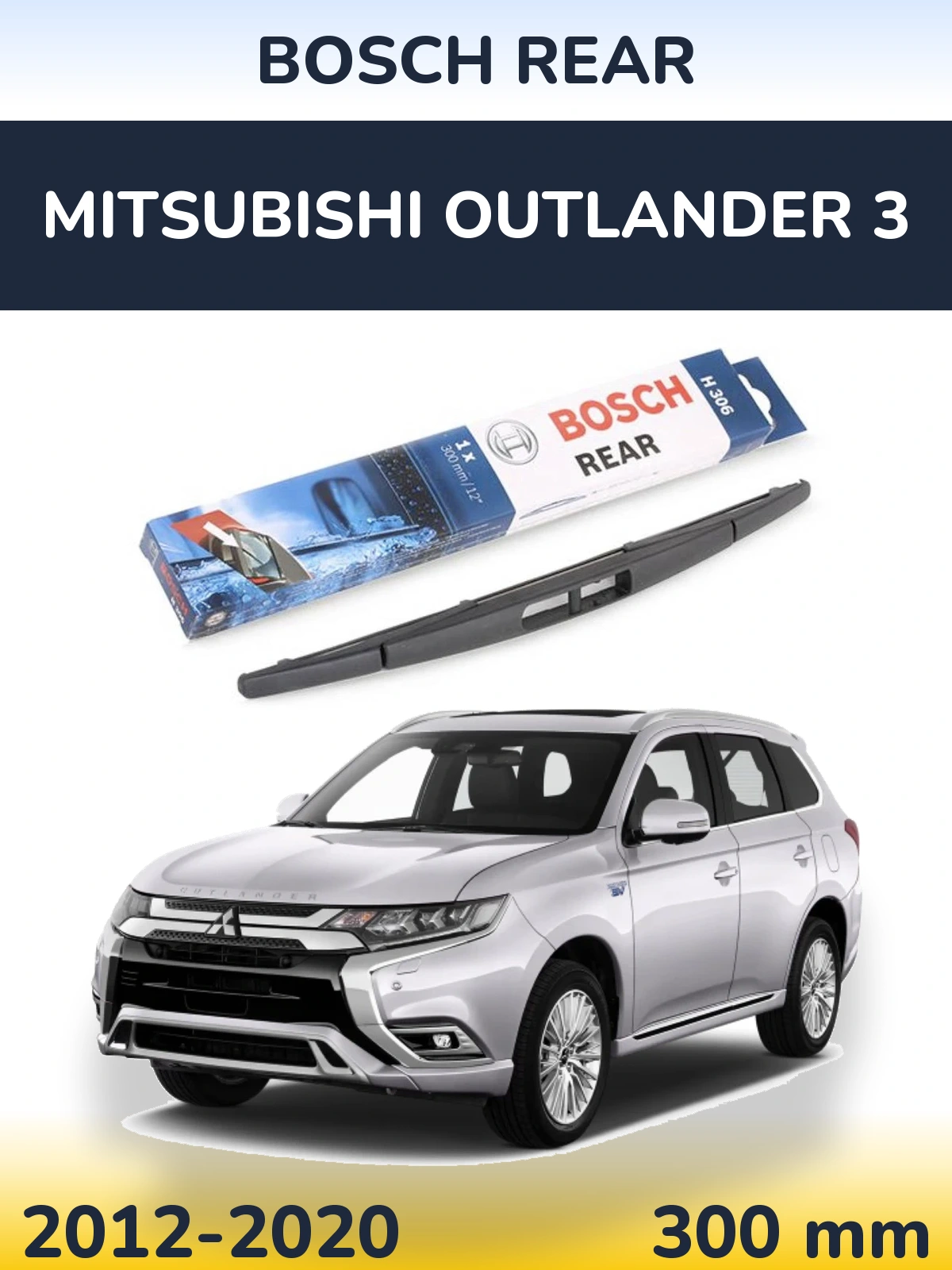 Tylna wycieraczka BOSCH Rear 300 mm do Mitsubishi Outlander 3 2012-2020