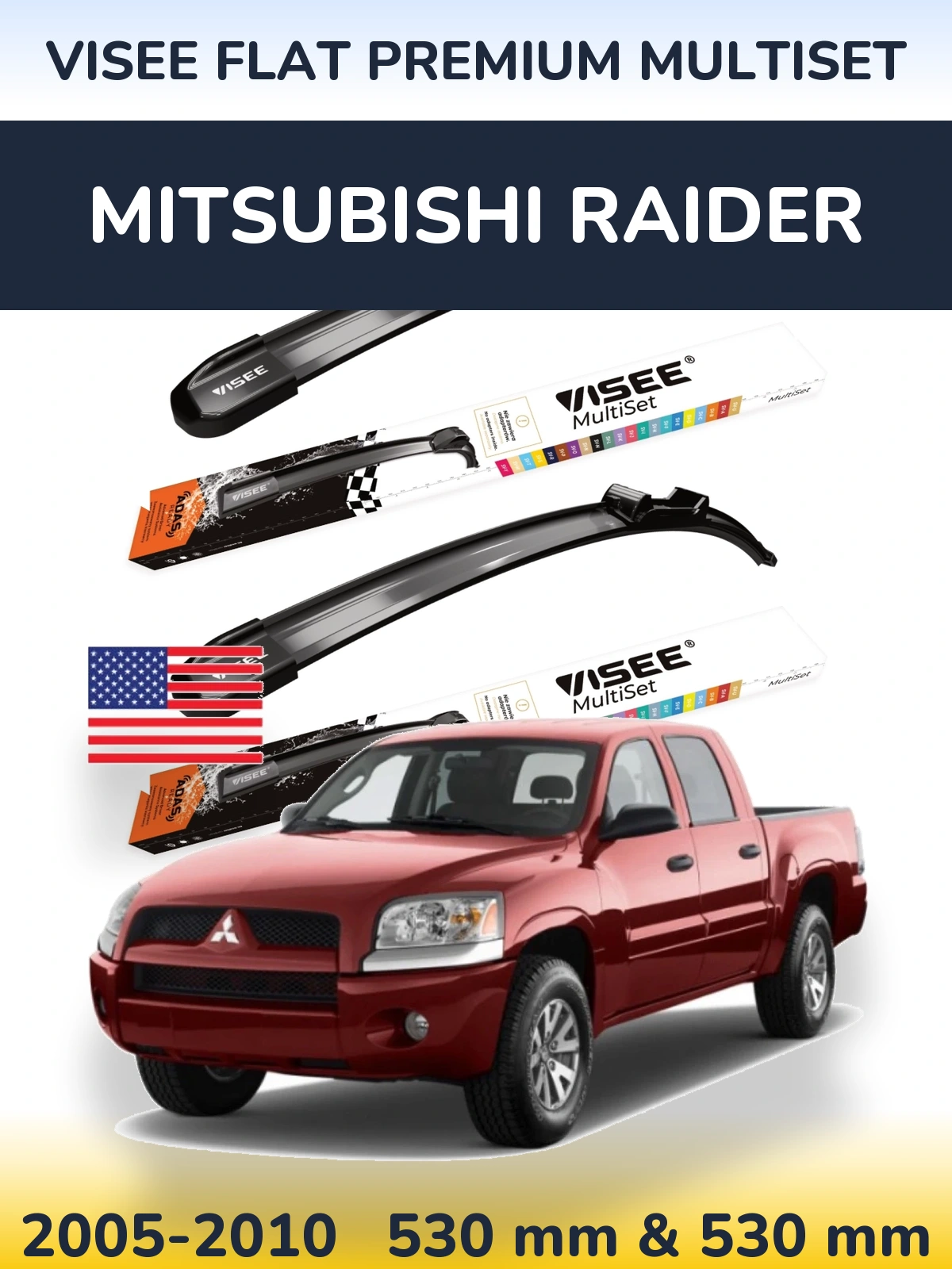 Комплект передних дворников VISEE FLAT PREMIUM MultiSet 530 & 530 мм для Mitsubishi Raider 2005-2010