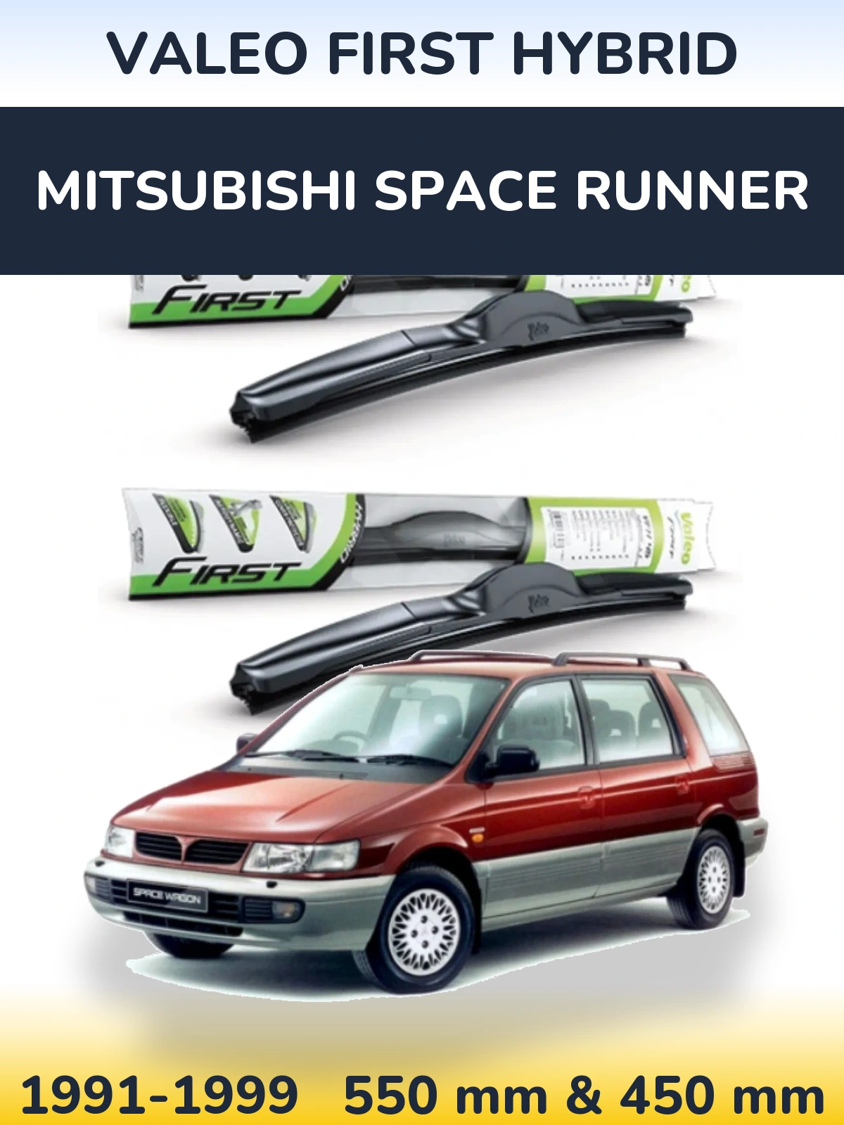 Komplet przednich wycieraczek Valeo First Hybrid 550 & 450 mm do Mitsubishi Space Runner 1991-1999