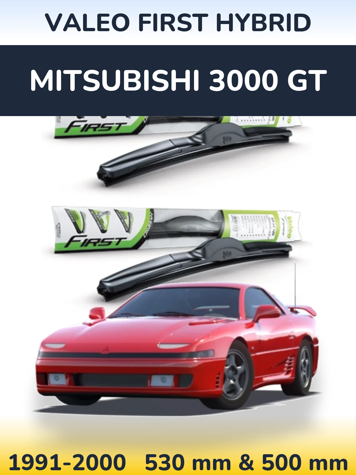 Komplet przednich wycieraczek Valeo First Hybrid 530 & 500 mm do Mitsubishi 3000 GT 1991-2000