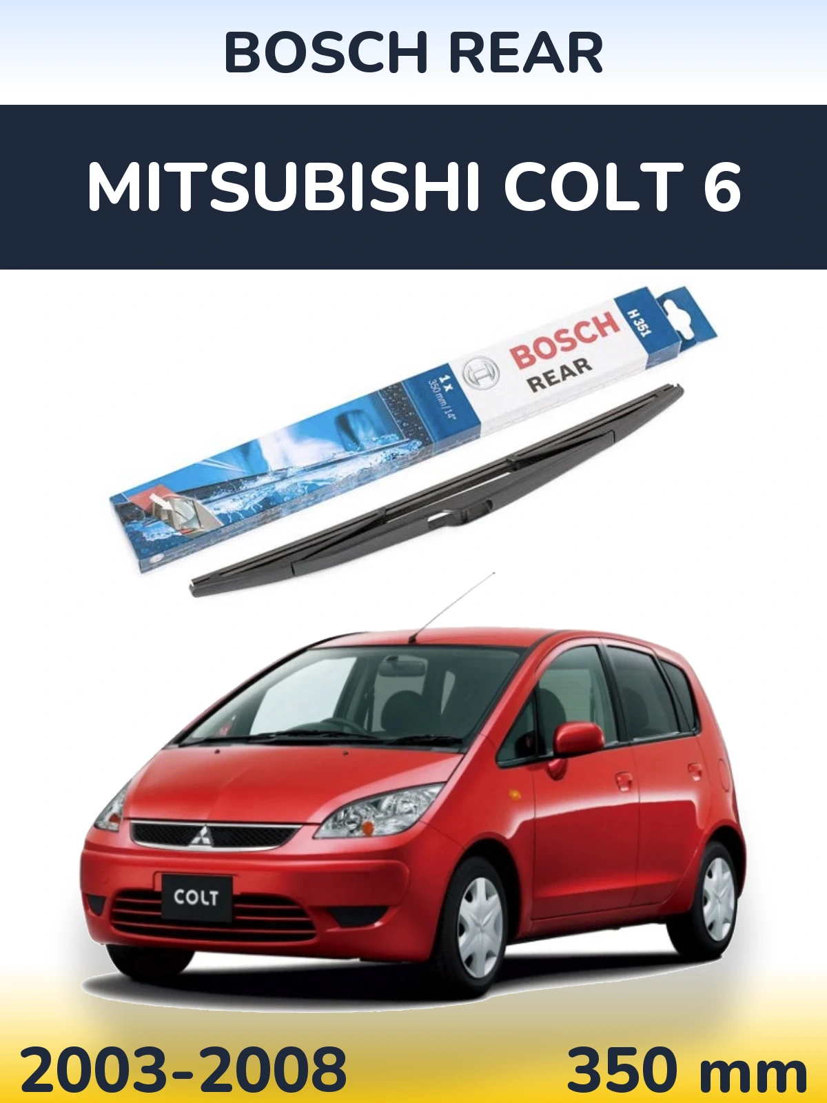 Tylna wycieraczka BOSCH Rear 350 mm do Mitsubishi Colt 6 2003-2008