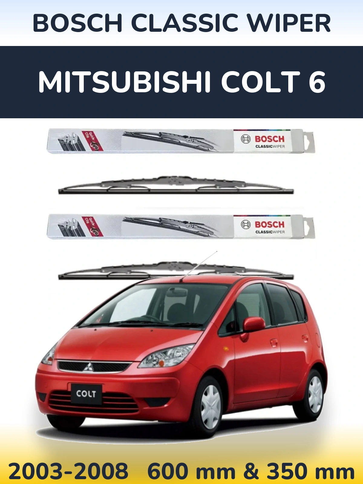 Комплект передних дворников BOSCH Classic Wiper 600 & 340 мм для Mitsubishi Colt 6 2003-2008