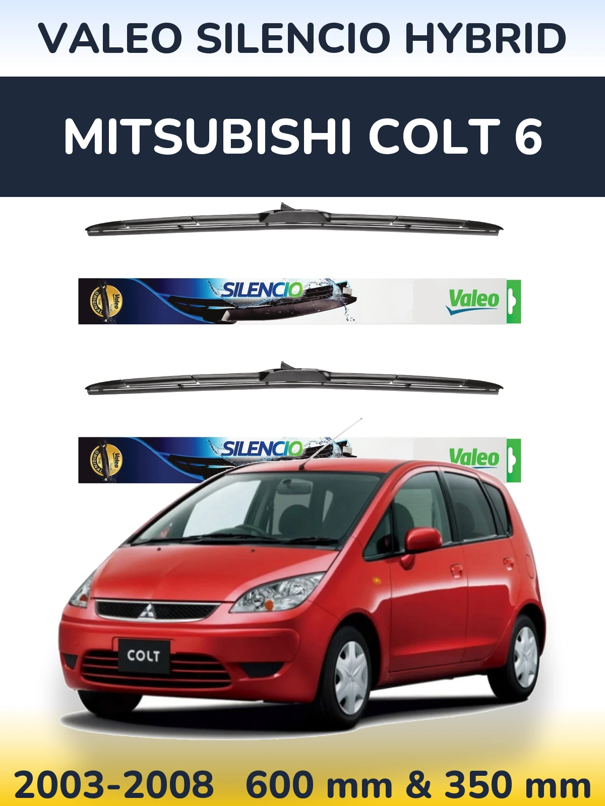 Комплект передних дворников Valeo Silencio Hybrid 600 & 350 мм для Mitsubishi Colt 6 2003-2008