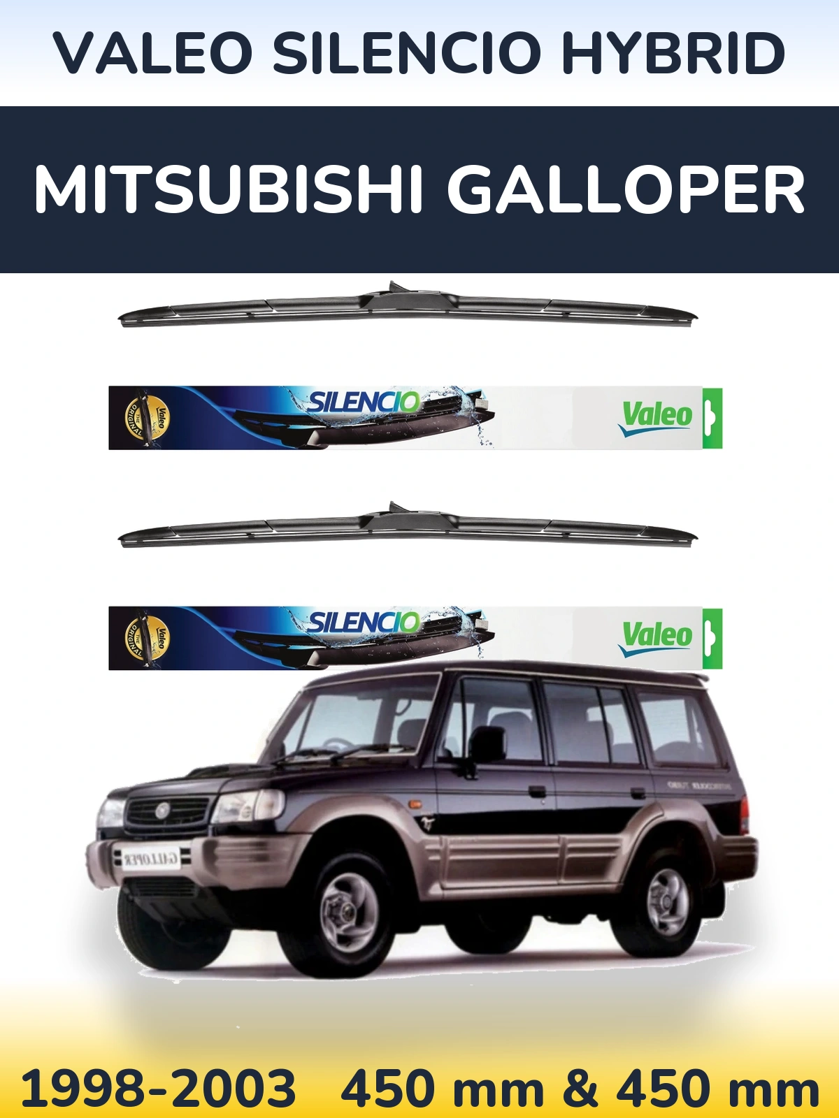 Komplet przednich wycieraczek Valeo Silencio Hybrid 450 & 450 mm do Mitsubishi Galloper 1998-2003