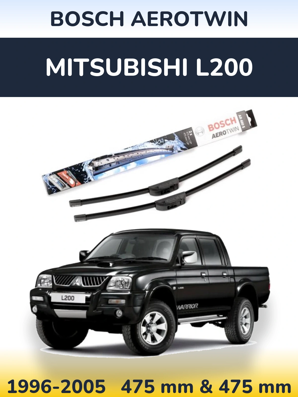 Komplet przednich wycieraczek BOSCH AeroTwin 475 & 475 mm do Mitsubishi L200 1996-2005
