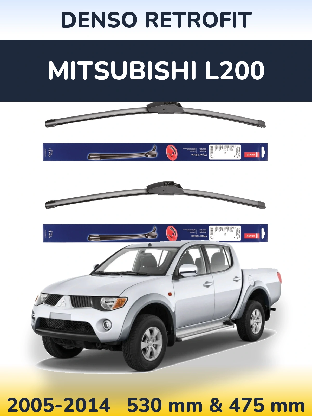 Komplet przednich wycieraczek Denso Retrofit 530 & 475 mm do Mitsubishi L200 2005-2014