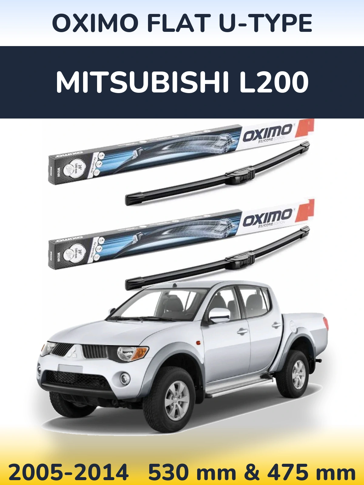Комплект передних дворников Oximo Flat U-type 530 & 475 мм для Mitsubishi L200 2005-2014