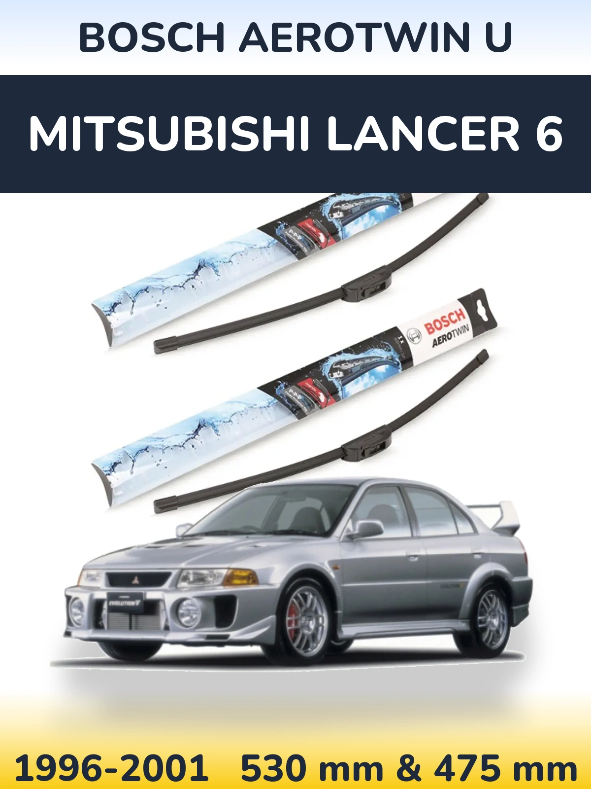 Komplet przednich wycieraczek BOSCH AeroTwin U 530 & 475 mm do Mitsubishi Lancer 6 1996-2001