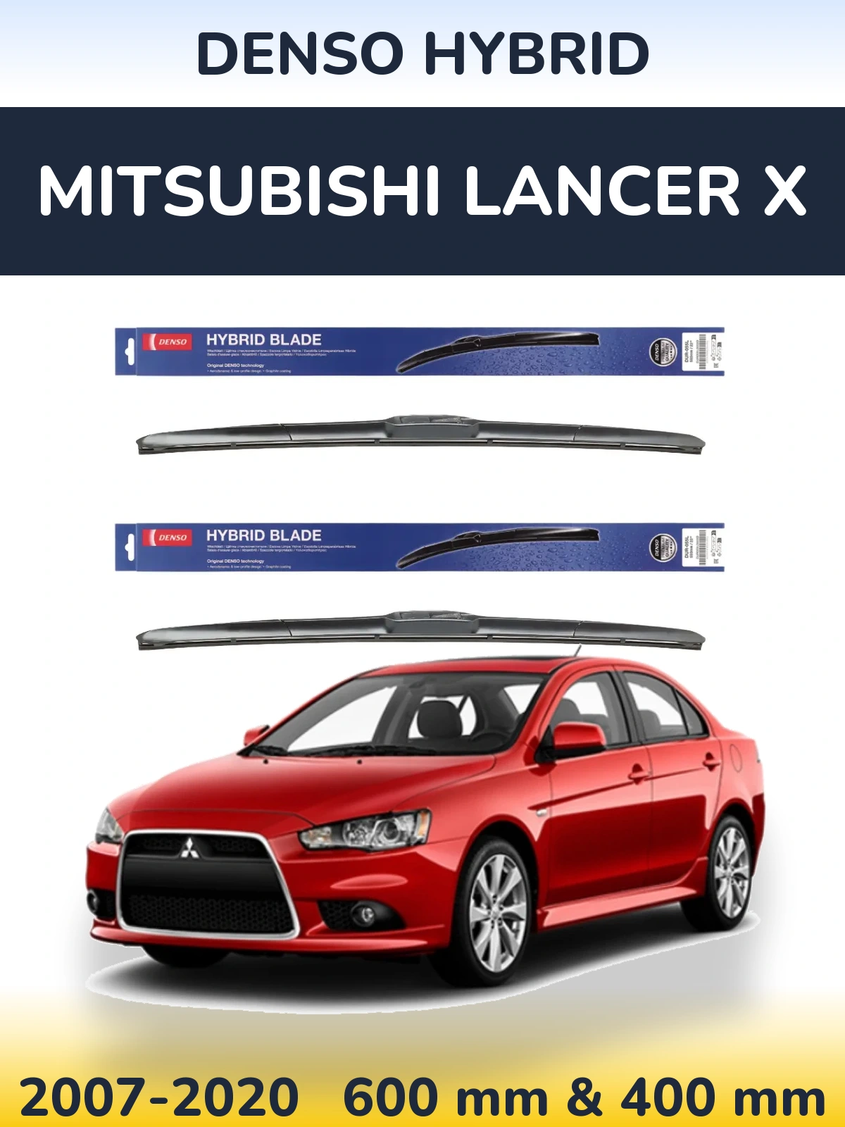 Комплект передних дворников Denso Hybrid 600 & 400 мм для Mitsubishi Lancer X 2007-2020
