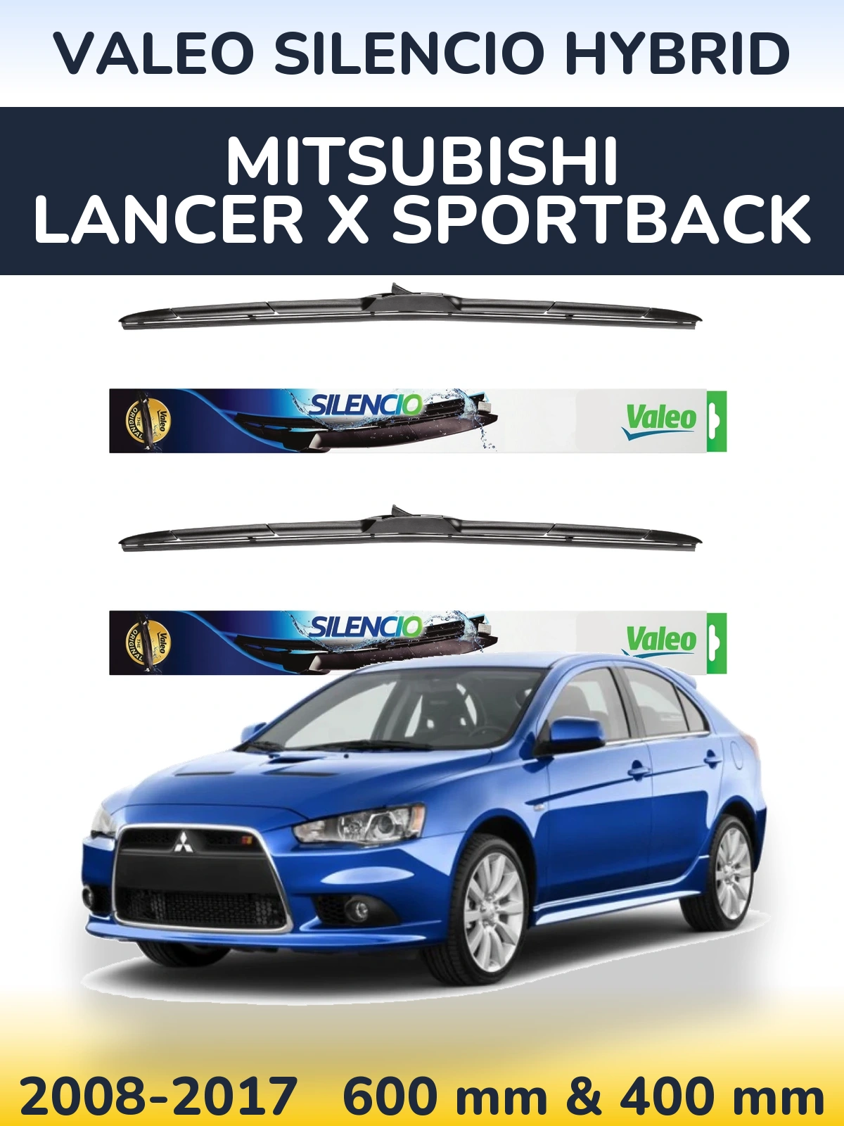 Комплект передних дворников Valeo Silencio Hybrid 600 & 400 мм для Mitsubishi Lancer X Sportback 2008-2017