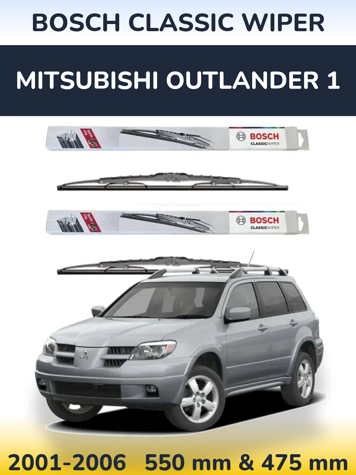 Комплект передних дворников BOSCH Classic Wiper 550 & 475 мм для Mitsubishi Outlander 1 2001-2006