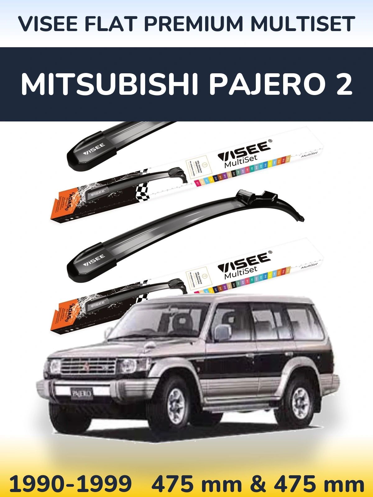 Komplet przednich wycieraczek VISEE FLAT PREMIUM MultiSet 475 & 475 mm do Mitsubishi Pajero 2 1990-1999