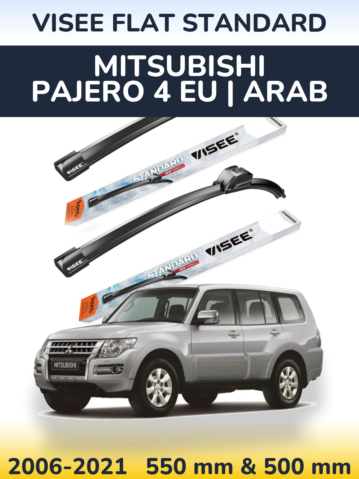 Komplet przednich wycieraczek VISEE FLAT STANDARD 550 & 500 mm do Mitsubishi Pajero 4 EU | Arab 2006-2021