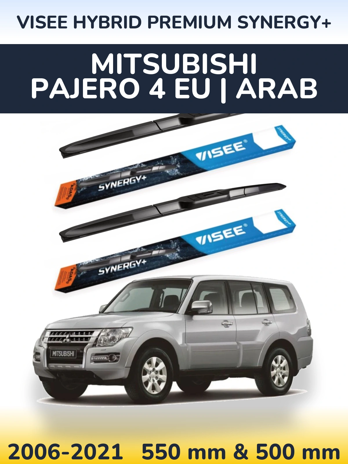Komplet przednich wycieraczek VISEE HYBRID PREMIUM SYNERGY+ 550 & 500 mm do Mitsubishi Pajero 4 EU | Arab 2006-2021