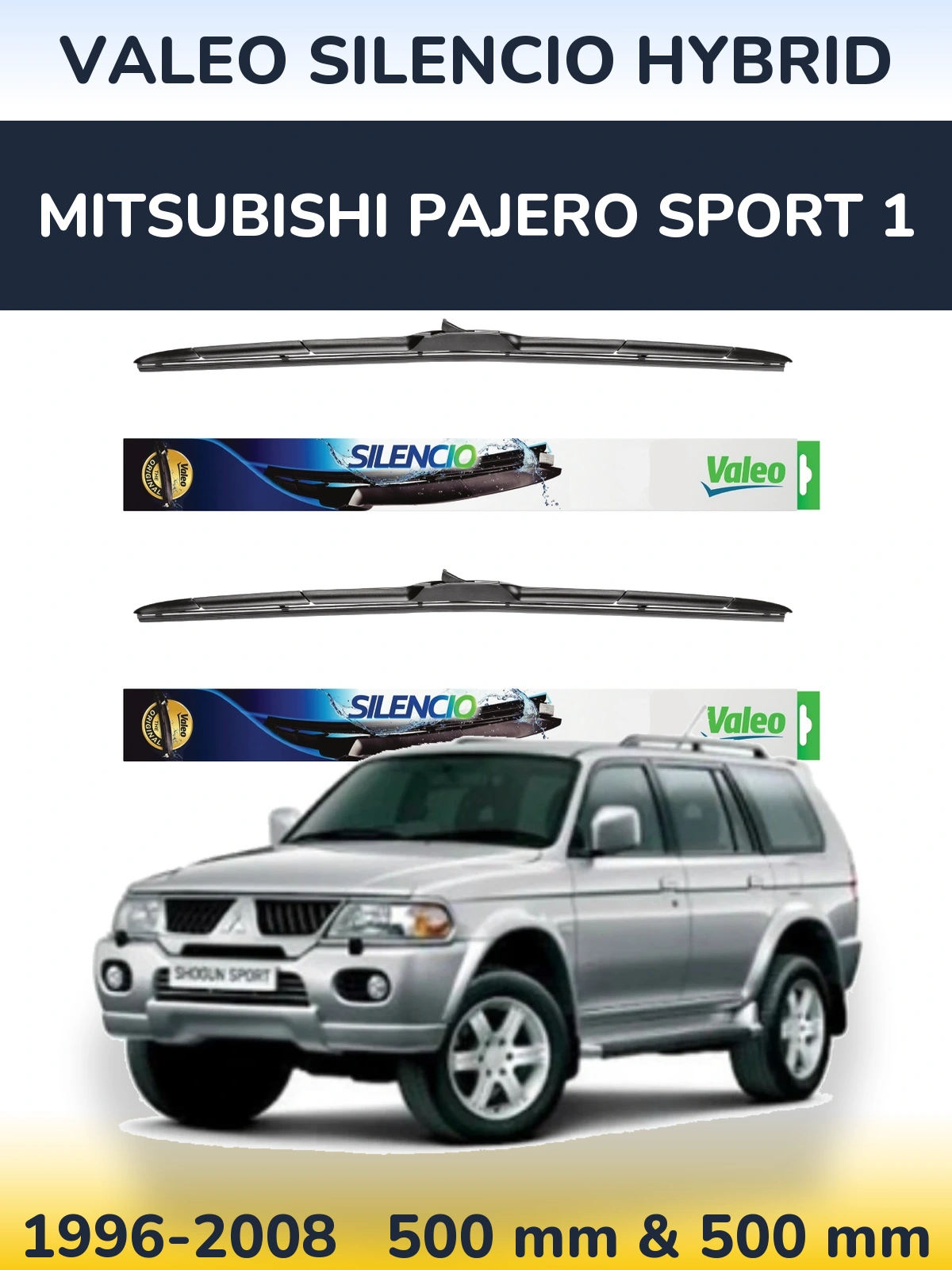 Front wiper blade set Valeo Silencio Hybrid 500 & 500 mm for Mitsubishi Pajero Sport 1 1996-2008
