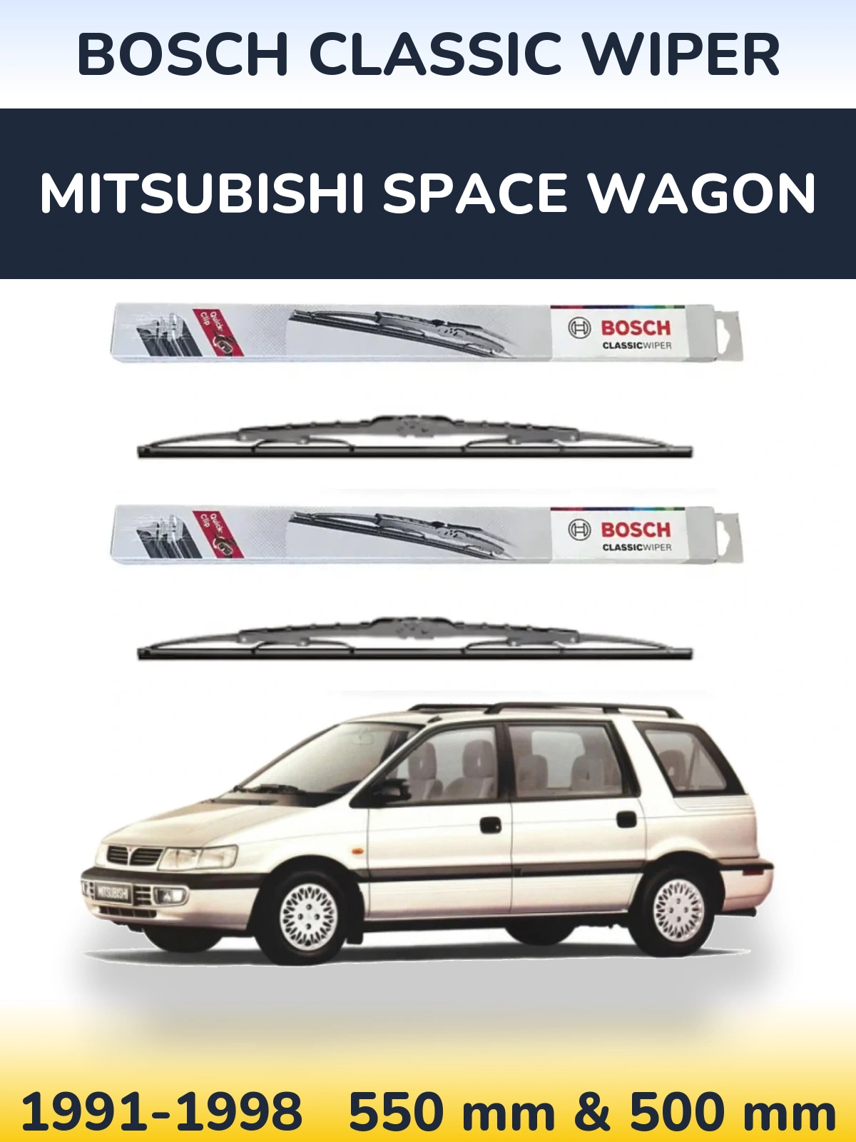 Komplet przednich wycieraczek BOSCH Classic Wiper 550 & 500 mm do Mitsubishi Space Wagon 1991-1998