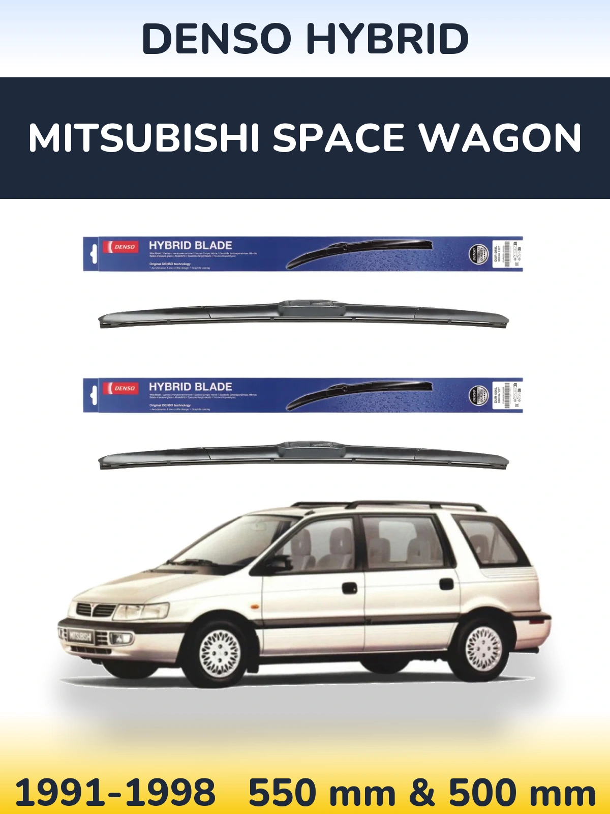 Komplet przednich wycieraczek Denso Hybrid 550 & 500 mm do Mitsubishi Space Wagon 1991-1998