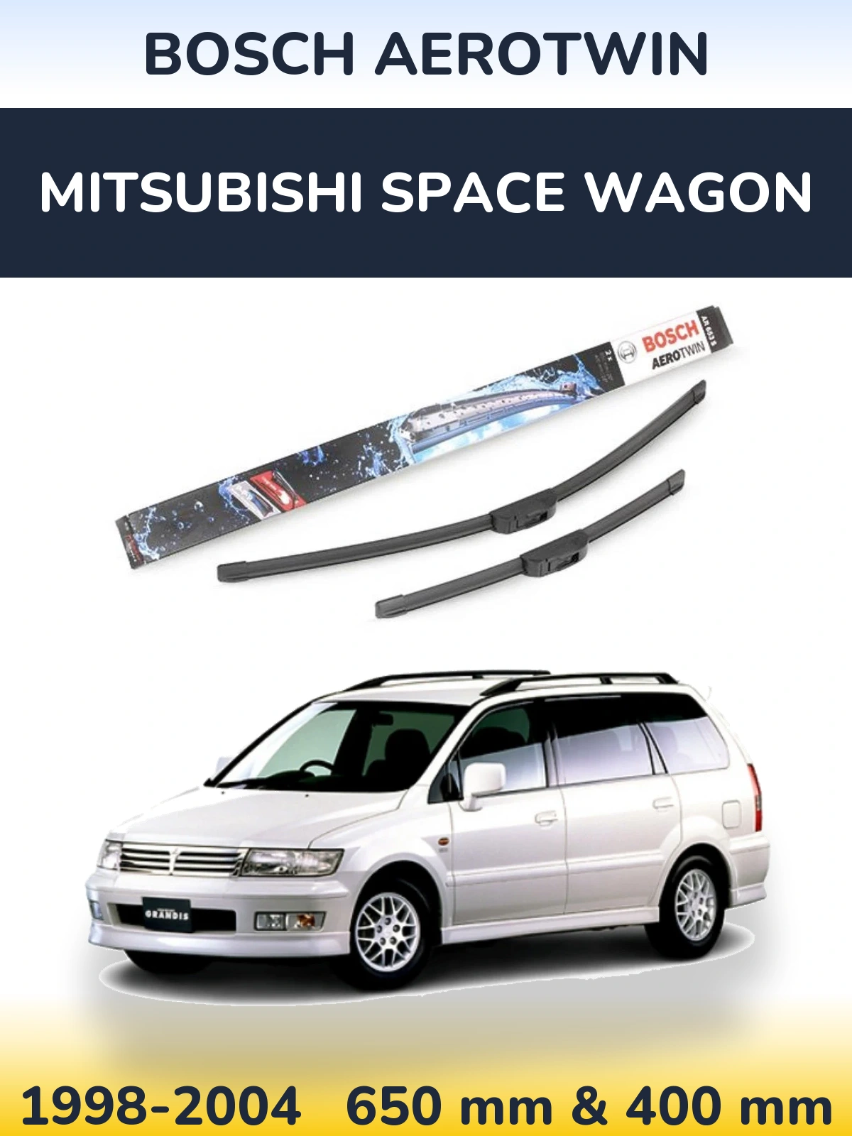 Komplet przednich wycieraczek BOSCH AeroTwin 650 & 400 mm do Mitsubishi Space Wagon 1998-2004