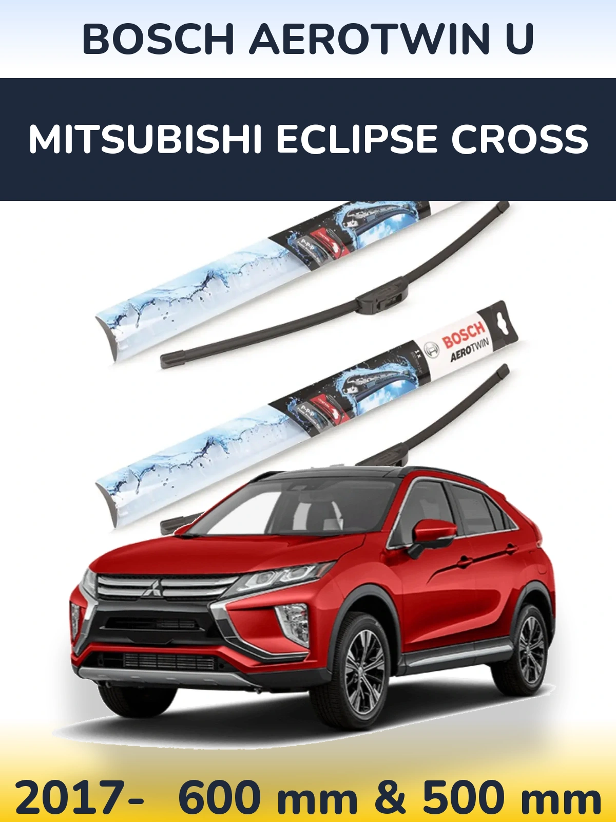Komplet przednich wycieraczek BOSCH AeroTwin U 600 & 500 mm do Mitsubishi Eclipse Cross 2017-2026