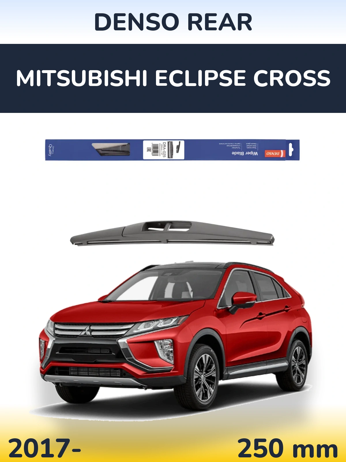 Tylna wycieraczka Denso Rear 250 mm do Mitsubishi Eclipse Cross 2017-2026