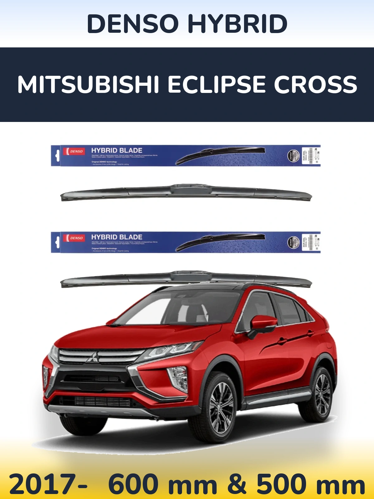 Komplet przednich wycieraczek Denso Hybrid 600 & 500 mm do Mitsubishi Eclipse Cross 2017-2026