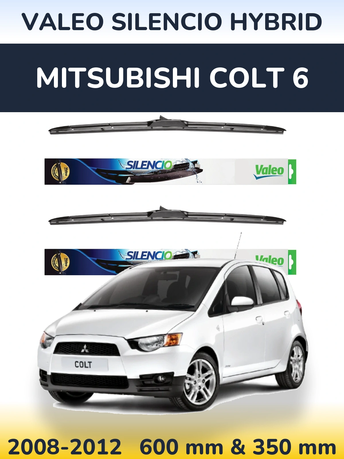 Komplet przednich wycieraczek Valeo Silencio Hybrid 600 & 350 mm do Mitsubishi Colt 6 2008-2012