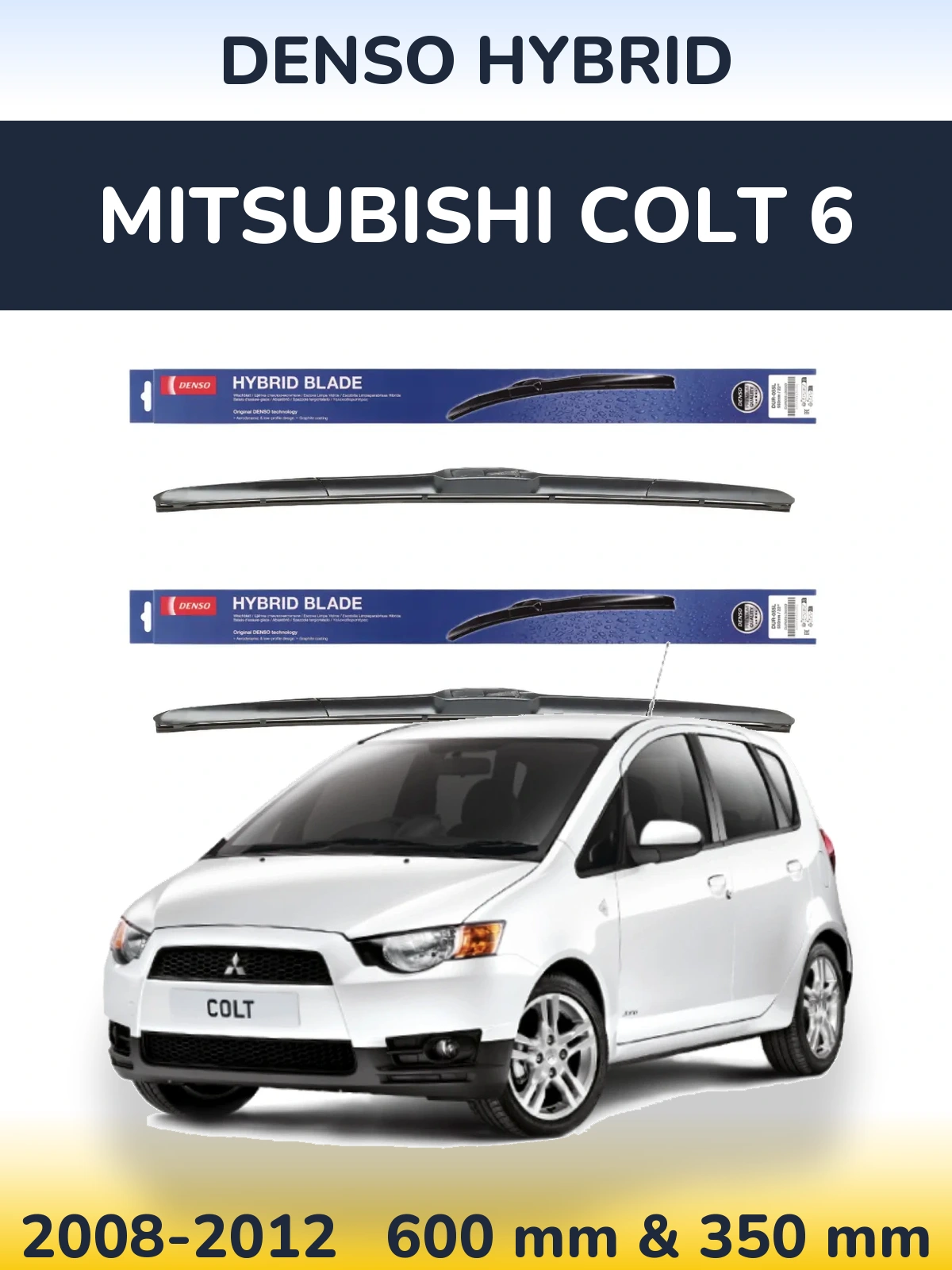 Komplet przednich wycieraczek Denso Hybrid 600 & 350 mm do Mitsubishi Colt 6 2008-2012