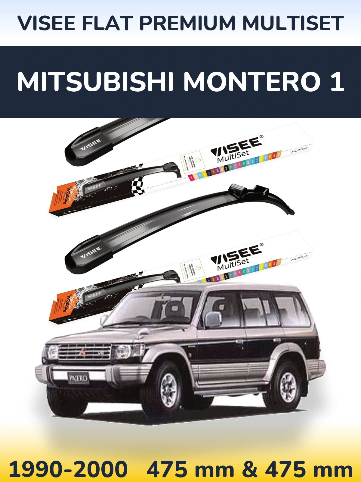 Komplet przednich wycieraczek VISEE FLAT PREMIUM MultiSet 475 & 475 mm do Mitsubishi Montero 1 1990-2000