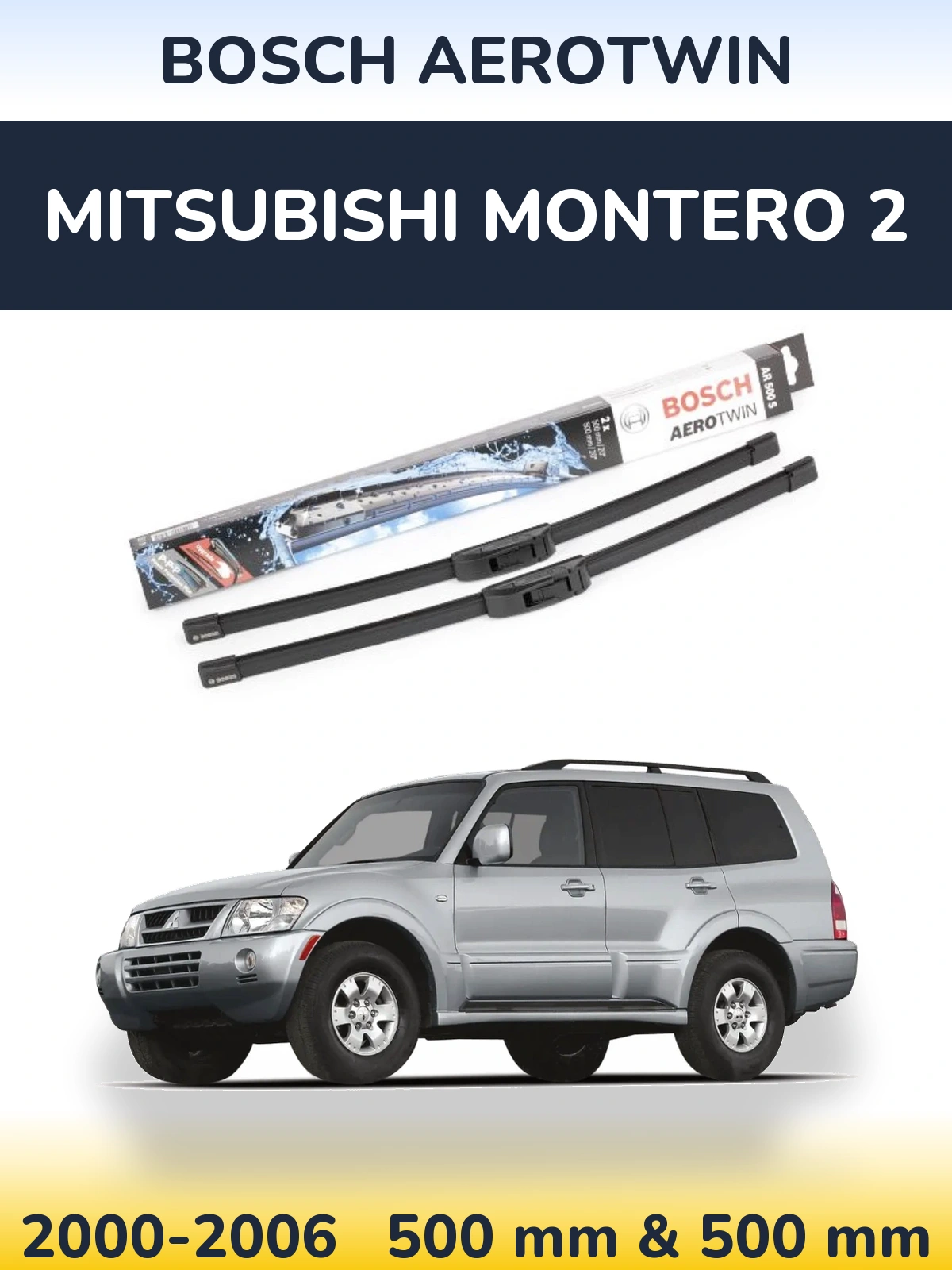 Комплект передних дворников BOSCH AeroTwin 500 & 500 мм для Mitsubishi Montero 2 2000-2006