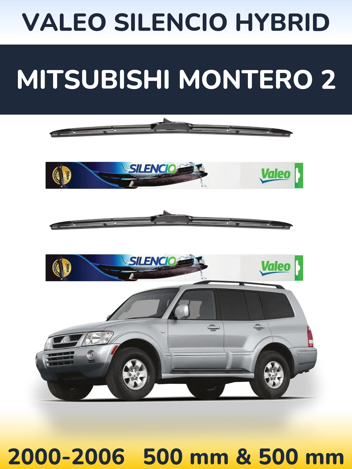 Комплект передних дворников Valeo Silencio Hybrid 500 & 500 мм для Mitsubishi Montero 2 2000-2006