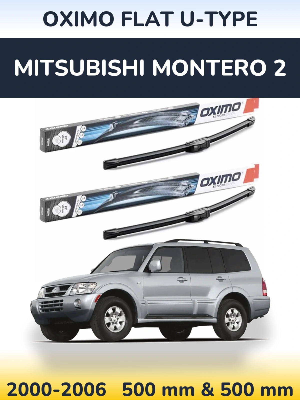 Front wiper blade set Oximo Flat U-type 500 & 500 mm for Mitsubishi Montero 2 2000-2006