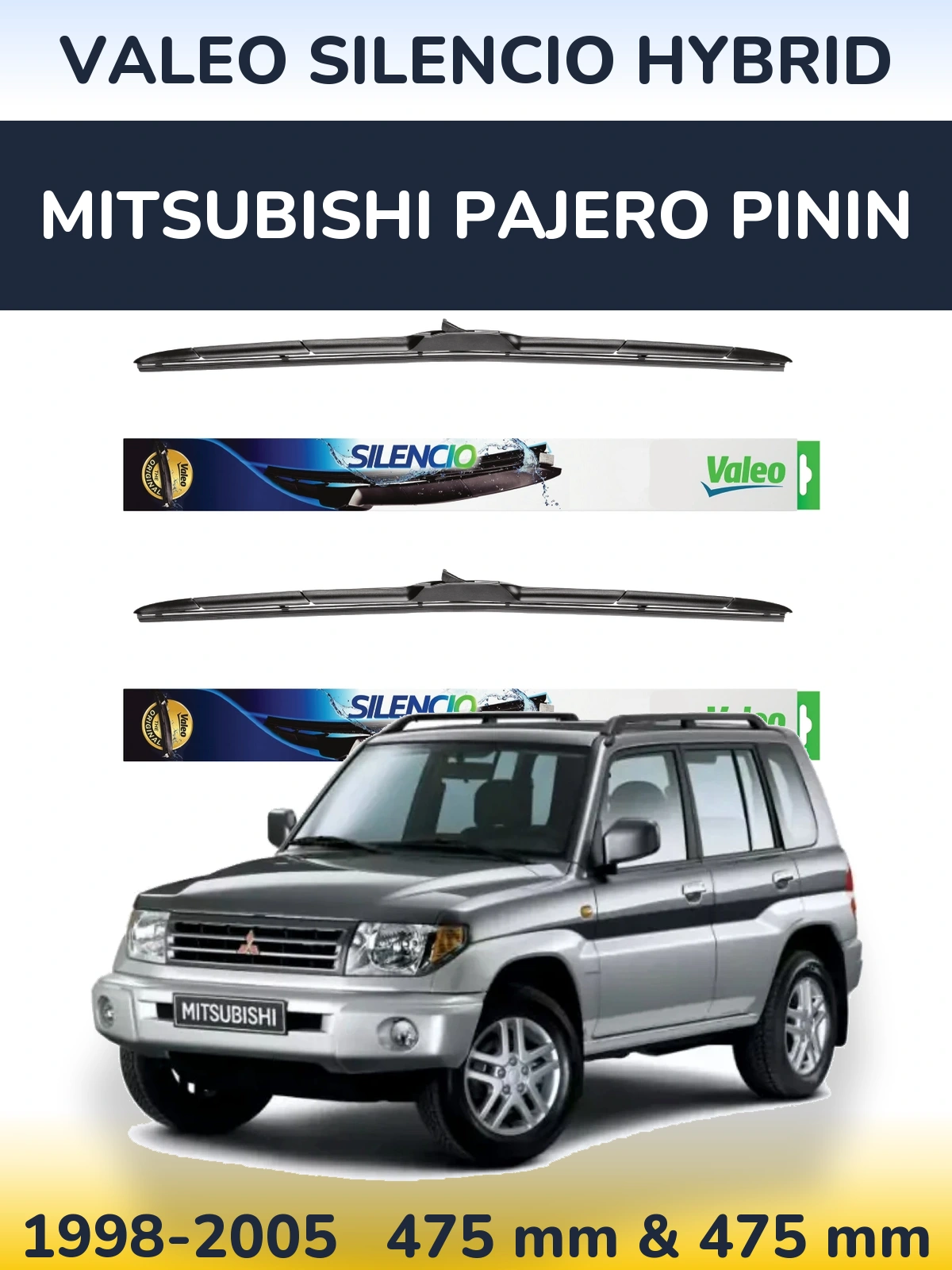 Комплект передних дворников Valeo Silencio Hybrid 475 & 475 мм для Mitsubishi Pajero Pinin 1998-2005