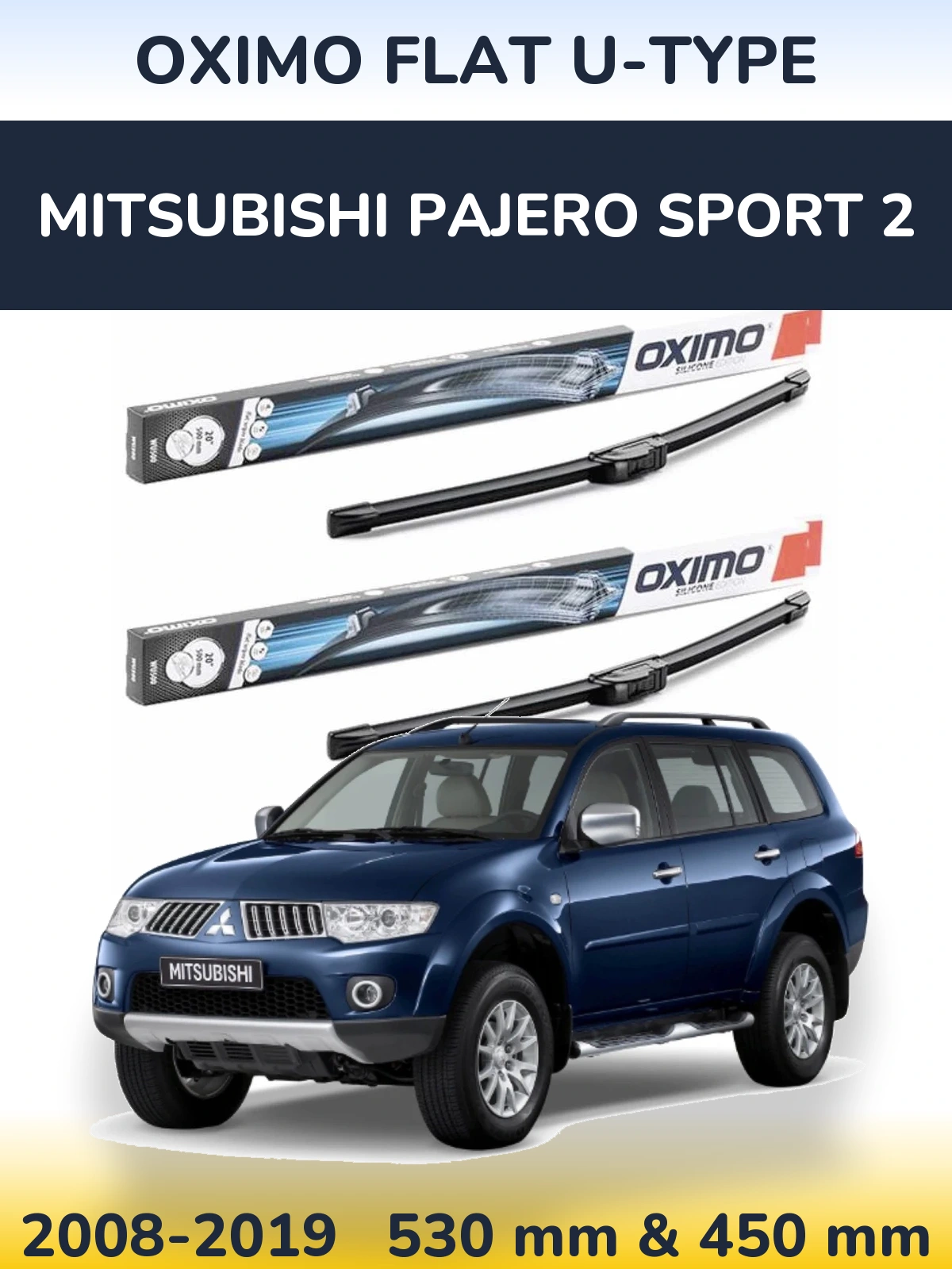 Komplet przednich wycieraczek Oximo Flat U-type 530 & 450 mm do Mitsubishi Pajero Sport 2 2008-2019